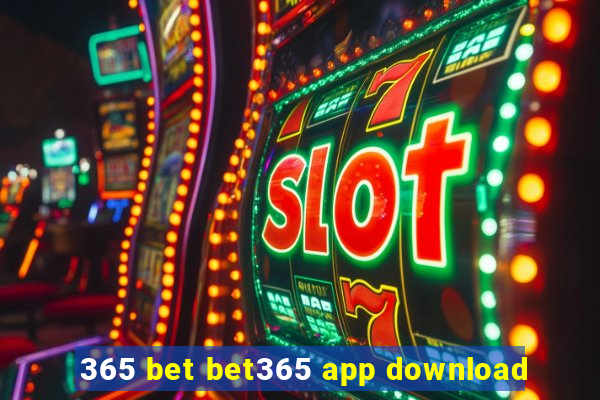 365 bet bet365 app download