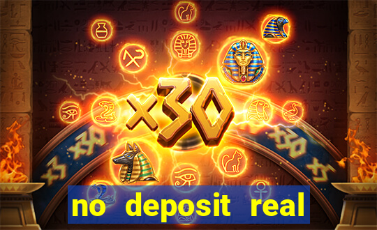 no deposit real money casinos