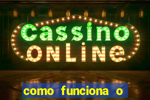 como funciona o jogo da roleta cassino