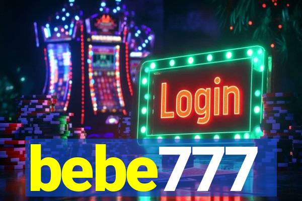 bebe777