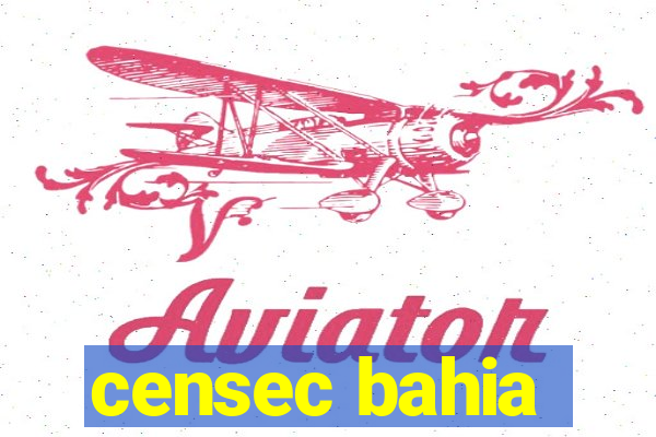 censec bahia