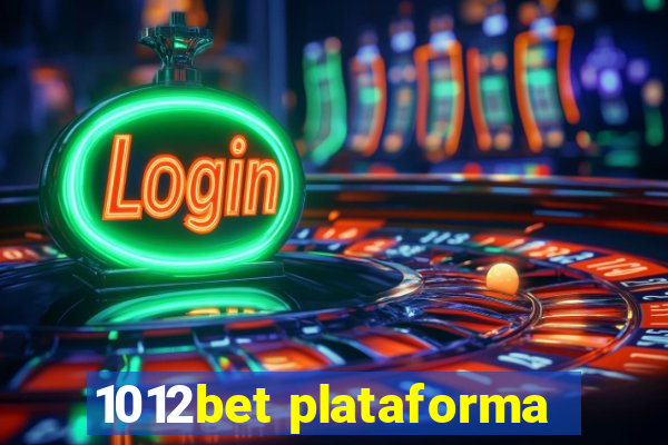 1012bet plataforma