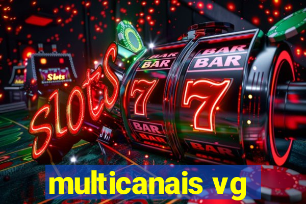 multicanais vg