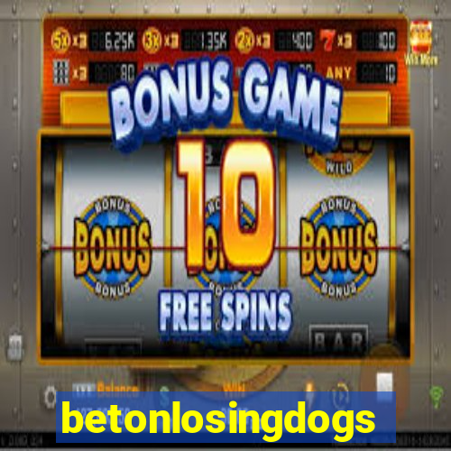 betonlosingdogs