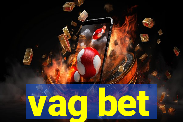 vag bet