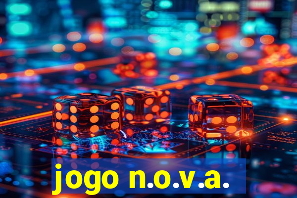 jogo n.o.v.a.