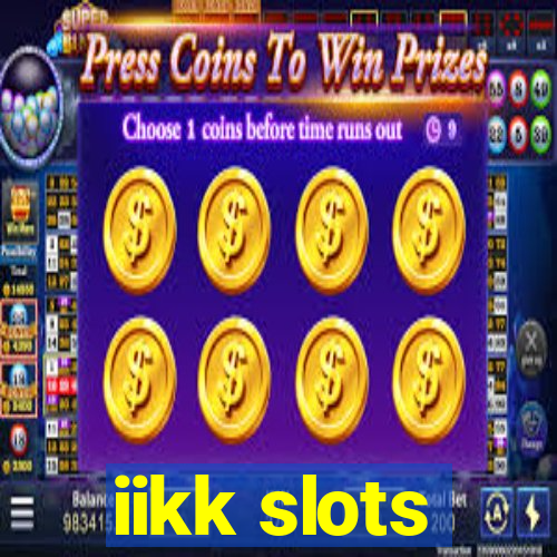 iikk slots