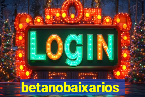 betanobaixarios