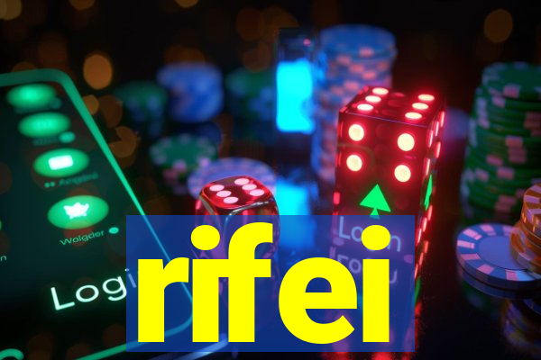 rifei