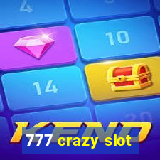 777 crazy slot