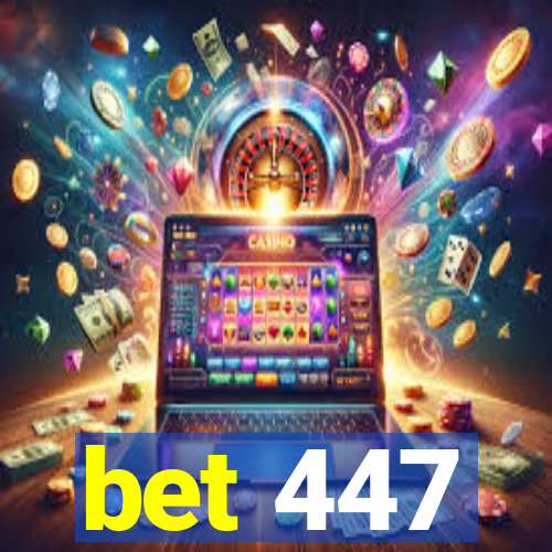 bet 447