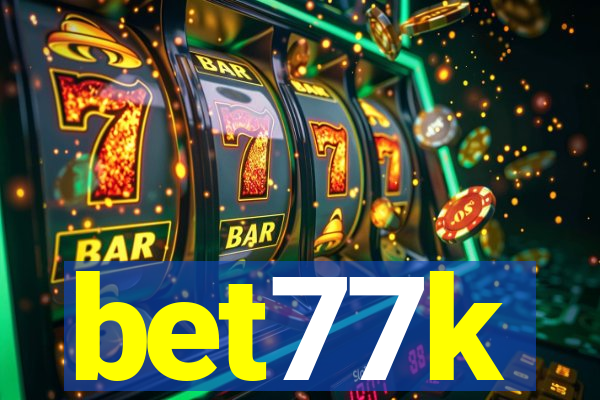 bet77k