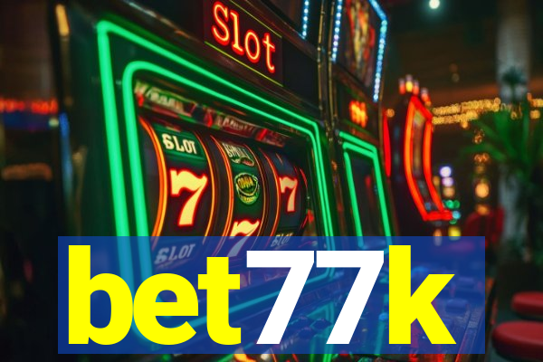 bet77k