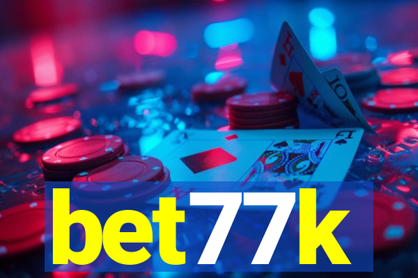 bet77k