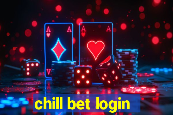 chill bet login