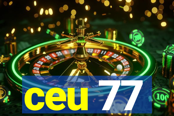 ceu 77