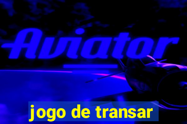 jogo de transar