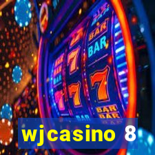 wjcasino 8