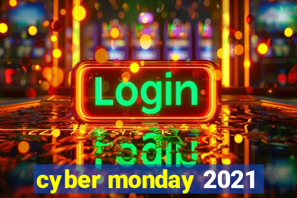 cyber monday 2021