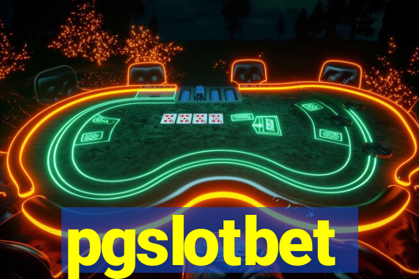 pgslotbet