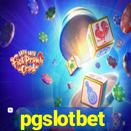 pgslotbet