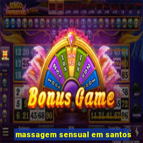 massagem sensual em santos