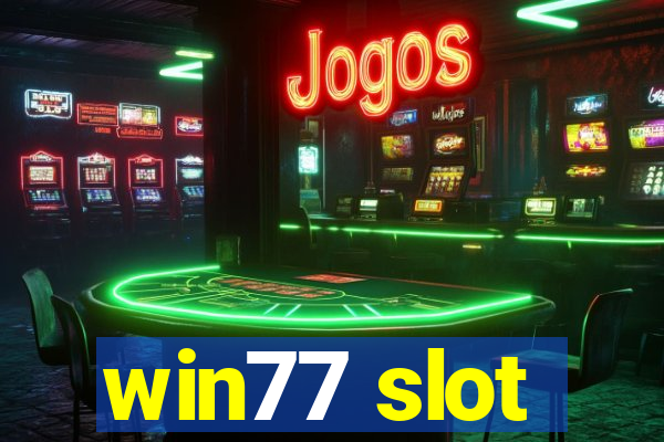 win77 slot