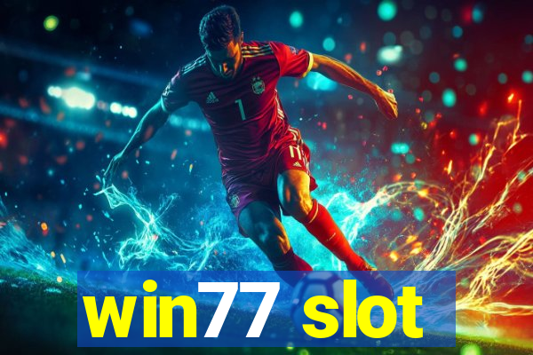 win77 slot