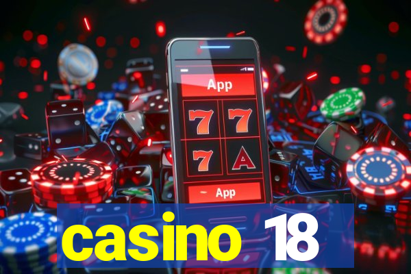 casino 18