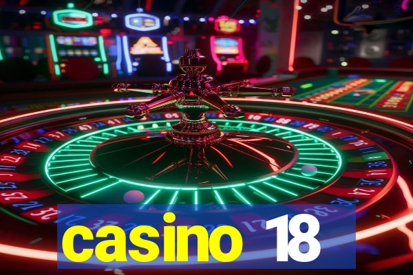 casino 18