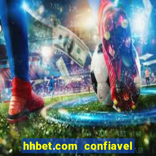 hhbet.com  confiavel