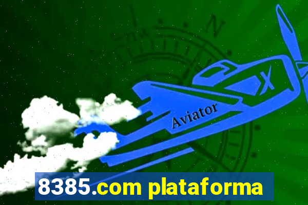 8385.com plataforma