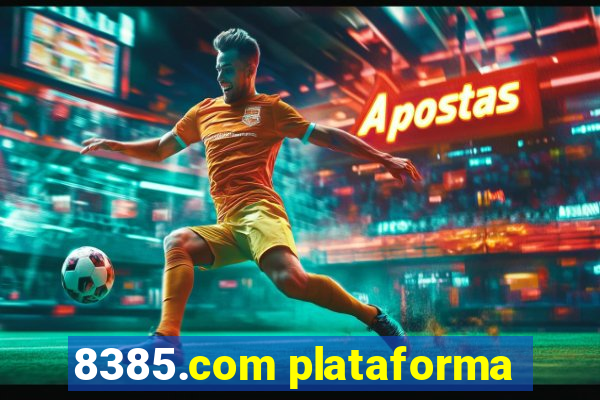 8385.com plataforma