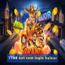 7788 bet com login baixar