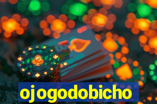 ojogodobicho