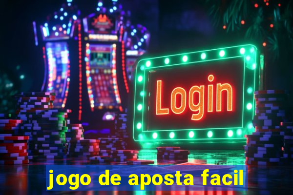 jogo de aposta facil