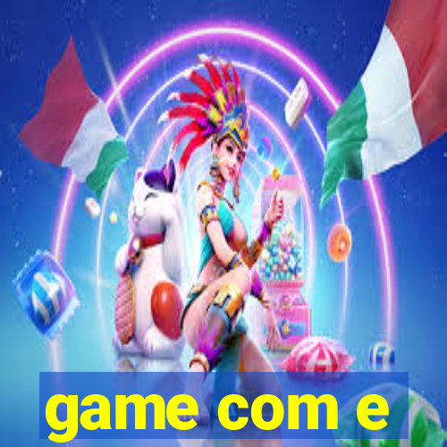 game com e