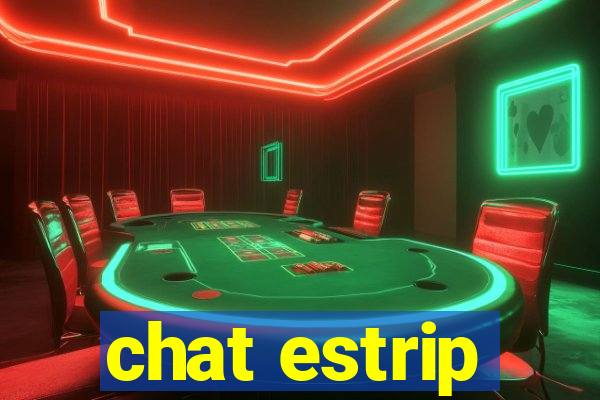 chat estrip