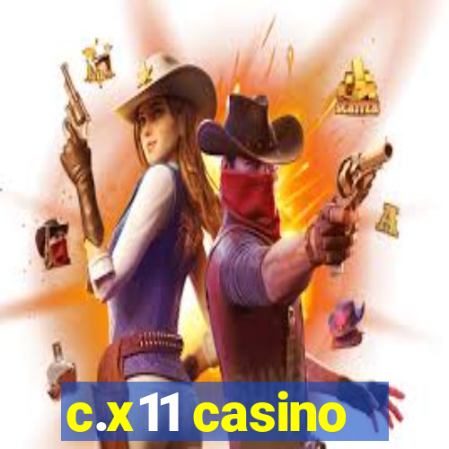 c.x11 casino