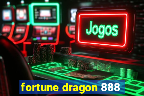 fortune dragon 888