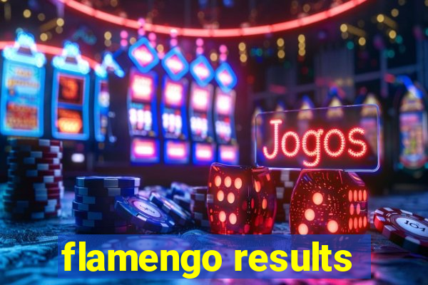 flamengo results