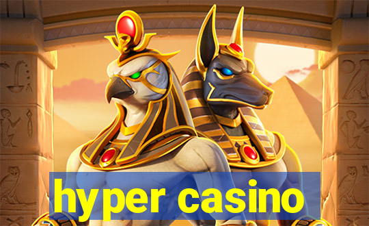 hyper casino