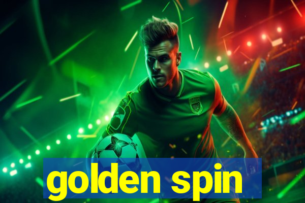 golden spin