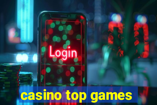 casino top games