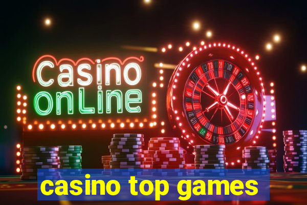 casino top games