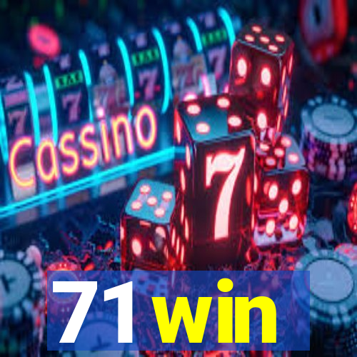 71 win