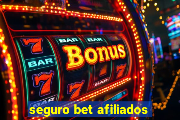 seguro bet afiliados