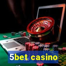 5bet casino