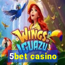 5bet casino