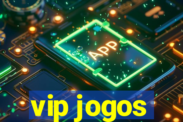 vip jogos